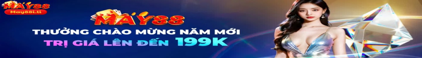 May88 - Link Đăng Ký May88.COM Mới Nhất Năm 2025
