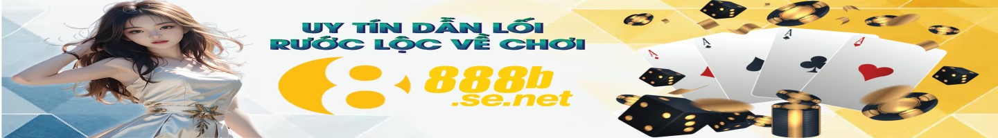 888B – Sân Chơi Cá Cược & Giải Trí Hàng Đầu Việt Nam