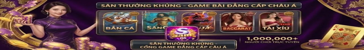 SAM86 | Link Vào Trang Chủ Cổng Game Đổi Thưởng