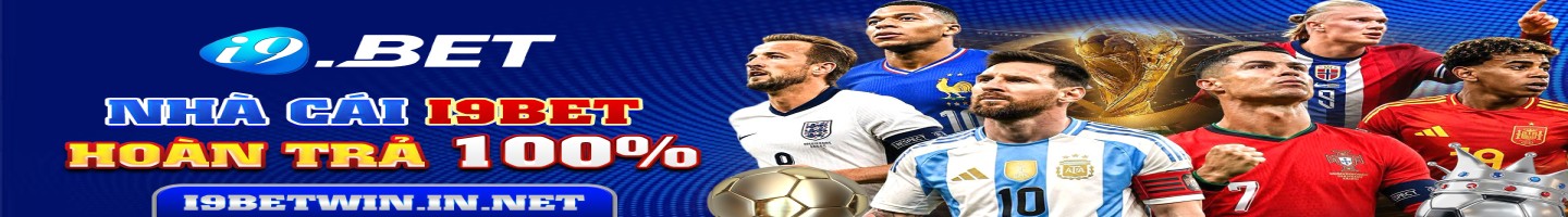 i9BET | Cá Cược Bóng Đá, Casino Trực Tuyến