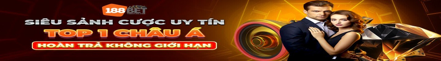 188BET – Nhà cái cá cược & casino trực tuyến hàng đầu châu Á